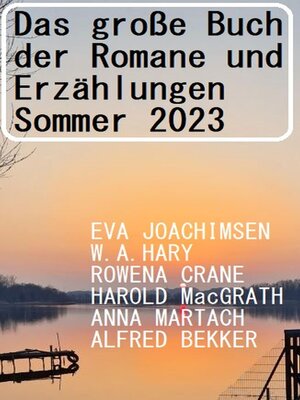 cover image of Das große Buch der Romane und Erzählungen Sommer 2023